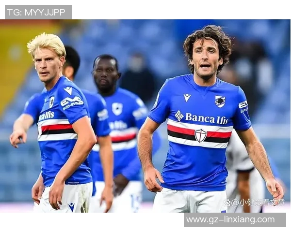 桑普多利亚迎战帕尔马期待精彩对决双方争夺意甲积分榜关键战役